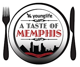 Taste of Memphis Fundraiser - Memphis Young Life primary image
