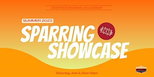 Summer Sparring Showcase @ Donte's Boxing Academy primary image