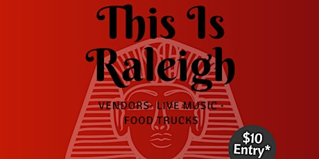 This Is Raleigh Festival