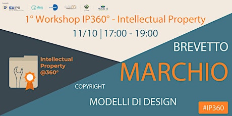 Immagine principale di 1° Workshop IP360° - Intellectual Property "MARCHIO" 