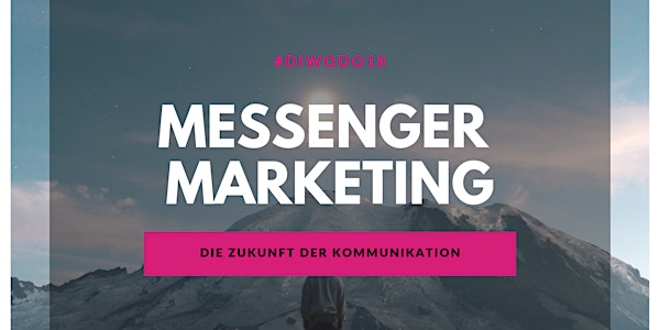 Messenger Marketing mit Chatbots #diwodo18
