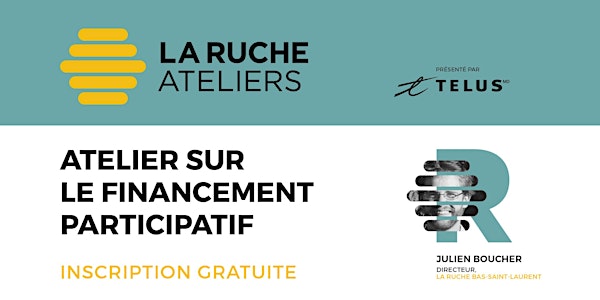 Atelier sur le financement participatif présenté par TELUS - Rivières-du-Lo...