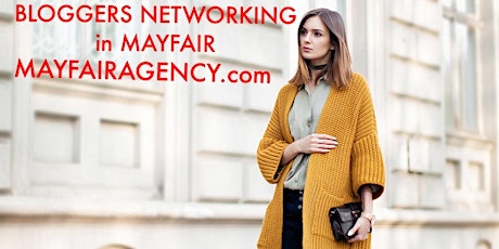 Bloggers Networking in MAYFAIR primary image
