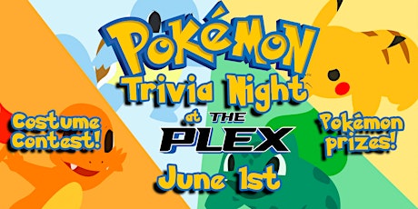 Pokémon Trivia Night at the Plex!