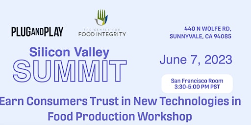 Earn Consumers Trust in New Technologies in Food Production Workshop primary image