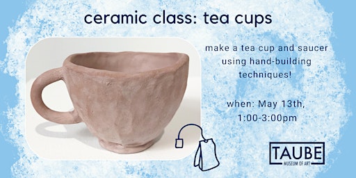 Ceramic Class: Tea Cups primary image