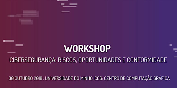 Cibersegurança: riscos, oportunidades e conformidade