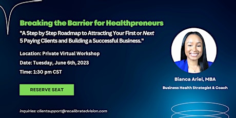 Breaking the Barrier for Healthpreneurs: Attracting Your First 5 Clients