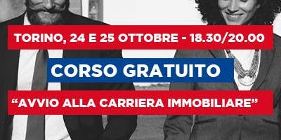 Corso Gratuito - Avvio alla Carriera Immobiliare Corso Gratuito - Avvio alla Carriera Immobiliare