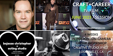 Imagem principal do evento Craft+Career TV/Film  · In-Person · On Camera · Group Acting Workshop/JUNE