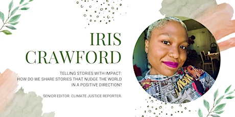 Telling Stories with Impact: Conversation with Iris Crawford