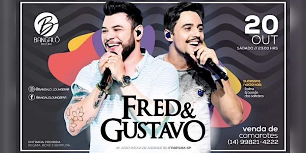 Fred & Gustavo - Bangalô Lounge Fartura
