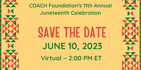 COACH Foundation's 11th Annual Junteenth Celebration