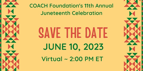 COACH Foundation's 11th Annual Junteenth Celebration