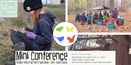 Nature-Rooted Mini Conference: Outdoor Risky Play & Skill-Share Social primary image