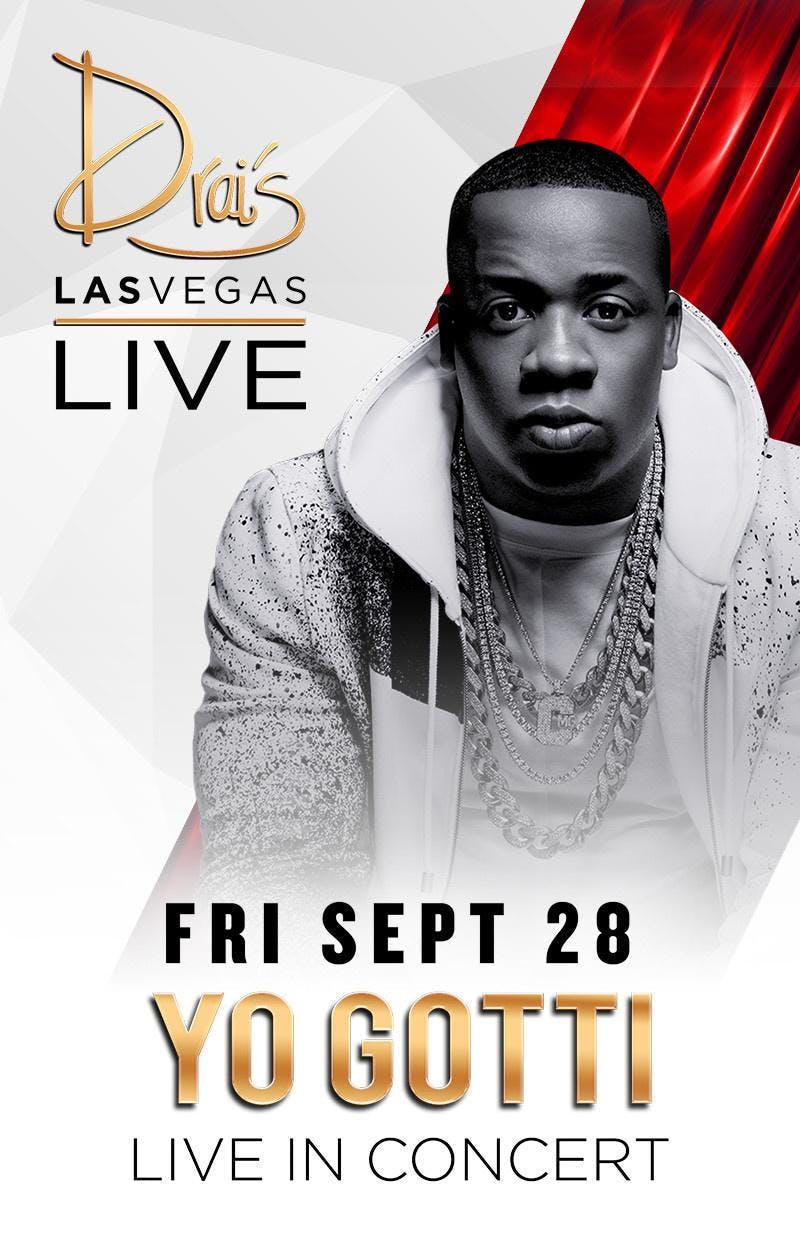 Drais Nightclub w/Yo Gotti (GUESTLIST ONLY)