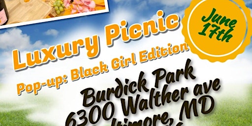 Primaire afbeelding van Luxury Picnic Pop-up: Black Girl Edition