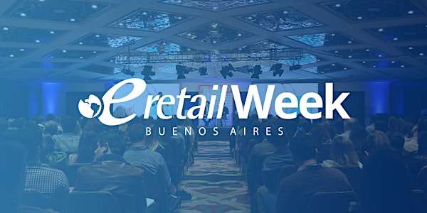 eRetail Week Buenos Aires 2018