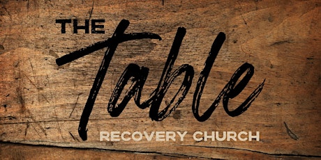 The Table Recovery Church - Augusta GA