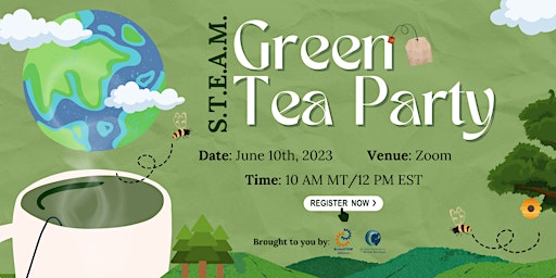Imagen principal de STEAM Green Tea Party 2023