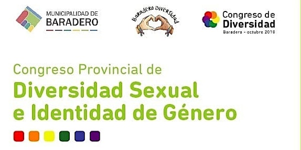 CONGRESO PROVINCIAL DE DIVERSIDAD SEXUAL E IDENTIDAD DE GÉNERO - BARADERO 2018