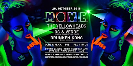 Hauptbild für MOVE with The Yellowheads, OC & Verde, Drunken Kong