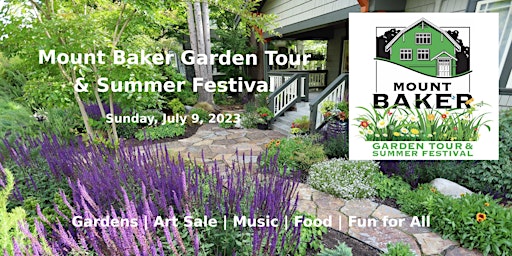 Mount Baker Garden Tour and Summer Festival primary image