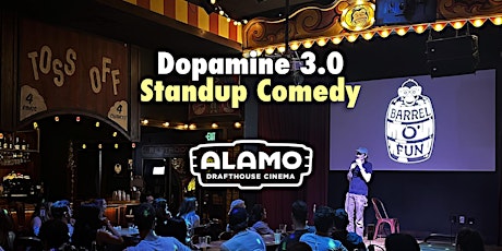 Dopamine Comedy: Stand Up @ Alamo Drafthouse (7PM)