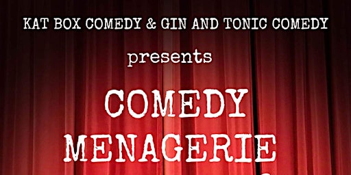 Comedy Variety Show with Comedy Menagerie primary image