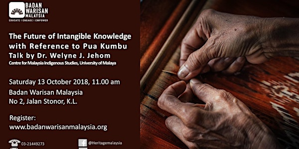 The Future of Intangible Knowledge with Reference to Pua Kumbu 