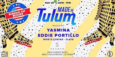 MADE in Tulum at Skybar inside the Mondrian Hotel "Memorial Day Weekend" primary image