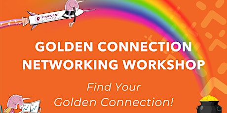 Golden Connection Networking Workshop