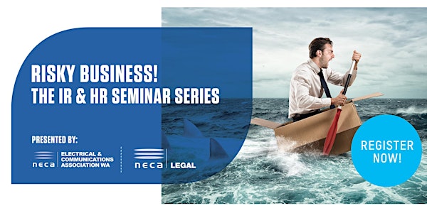 Risky Business! The IR & HR Seminar Series - Session 6