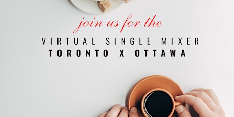 TORONTO X OTTAWA VIRTUAL SINGLE  MIXER AGES  28-42- Sunday MAY 28 primary image