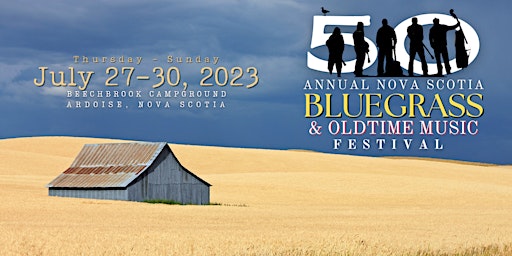 50th Annual Nova Scotia Bluegrass & Oldtime Music Festival