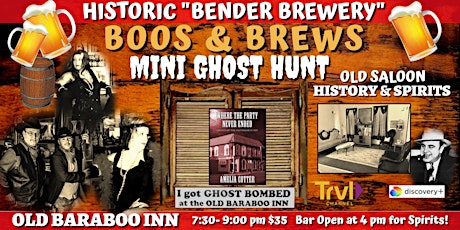 BOOS and BREWS Old Saloon Mini GHOST HUNT at the Old Baraboo Inn!
