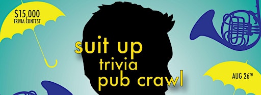 Collection image for Suit Up $15,000 Trivia Pub Crawl