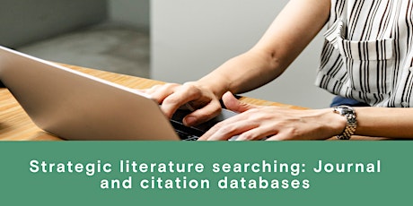 Imagem principal do evento Strategic literature searching: Journal and citation databases