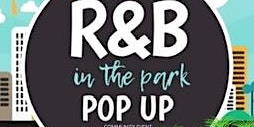 When Bosses Pop Up- R&B In The Park primary image
