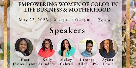 Empowering Women of Color in Life Business and Motherhood