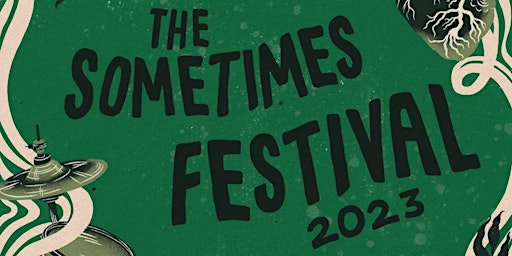 Image principale de The Sometimes Festival 2023