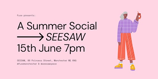 Primaire afbeelding van Fuse presents: A Summer Social @ Seesaw