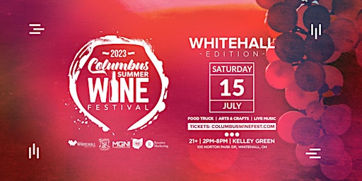Imagen principal de The Columbus Summer Wine Festival, Whitehall Edition