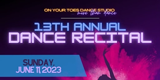 Imagem principal de On Your Toes Dance Studio 13th Annual Spring Recital