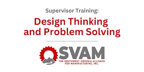 Supervisor Training: Design Thinking and Problem Solving