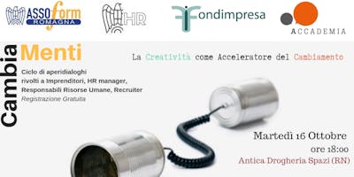 CambiaMenti - La Creatività come Acceleratore del Cambiamento CambiaMenti - La Creatività come Acceleratore del Cambiamento