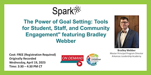 Spark!  "The Power of Goal Setting on Demand primary image