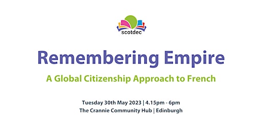 Remembering Empire: A Global Citizenship Approach to French (Edinburgh) primary image