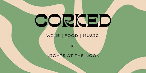 Corked x Nights at the Nook primary image