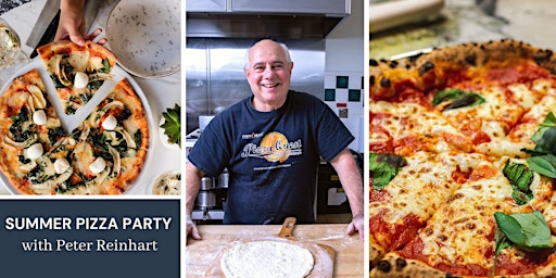 Imagen principal de Summer Pizza Party with Peter Reinhart